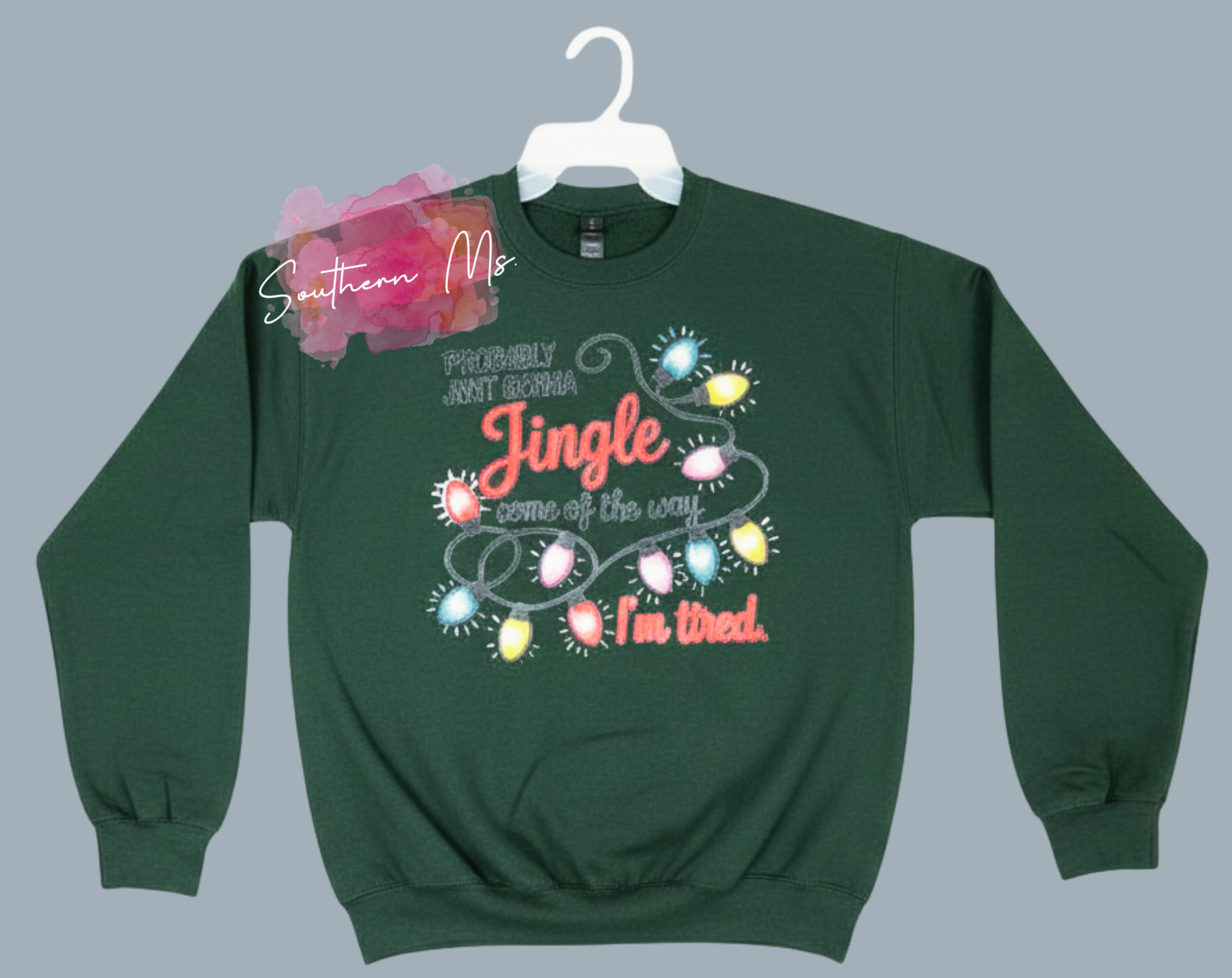 Probably Just Gonna Jingle Some the Way Sweatshirt - Funny Christmas Crewneck