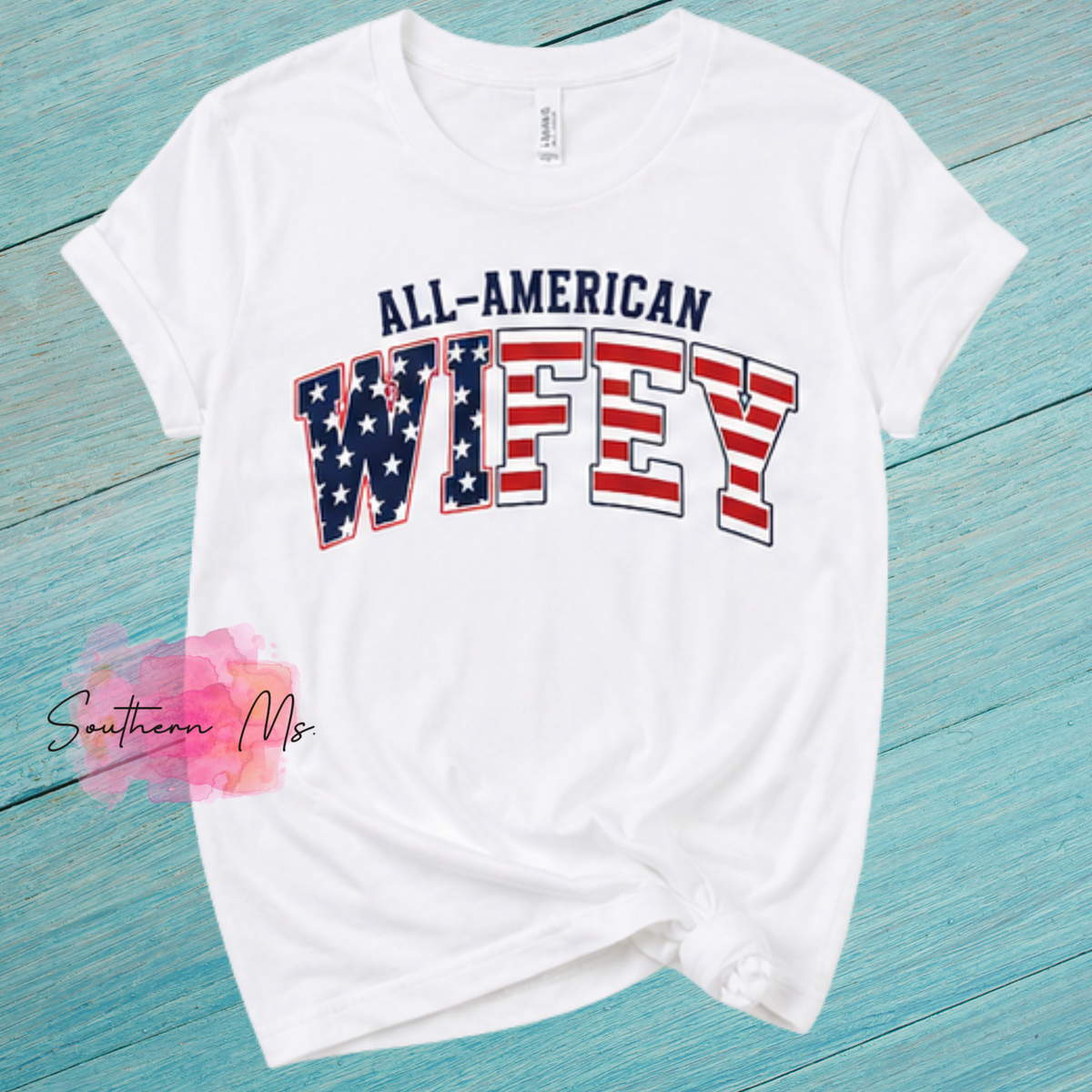 All-American Wifey Patriotic Shirt
