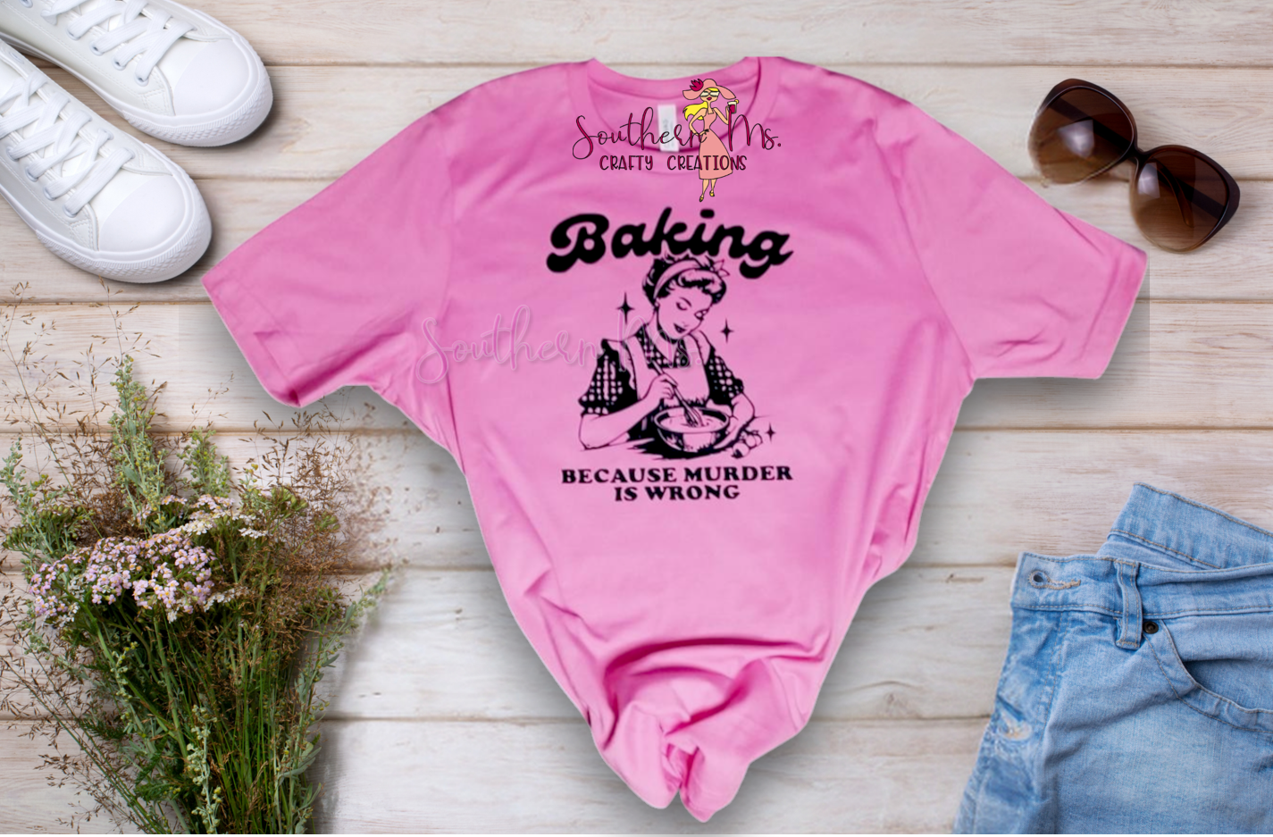 "Baking Because Murder Is Wrong" Retro Humor T-Shirt