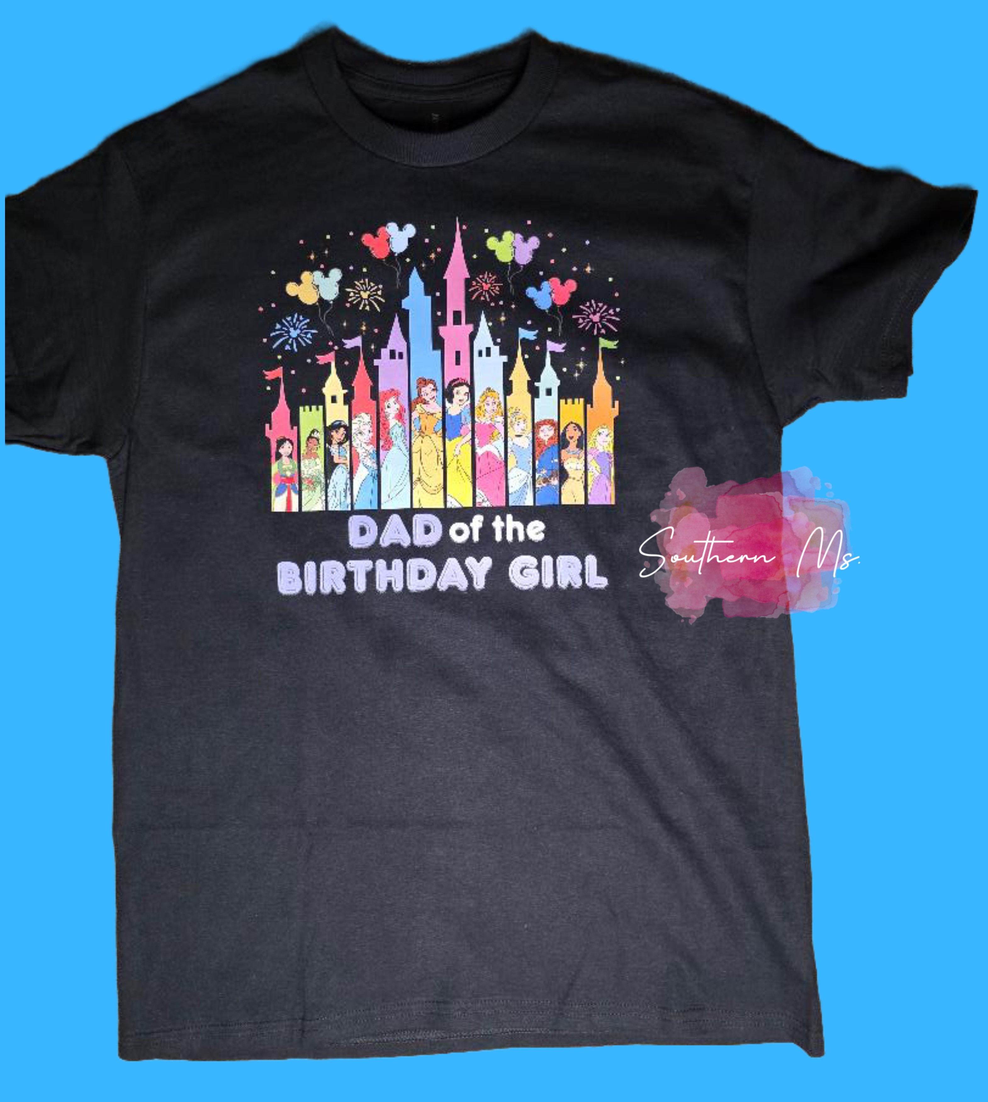 Disney Princess Dad of the Birthday Girl T-Shirt - Magical Kingdom Family Celebration Tee