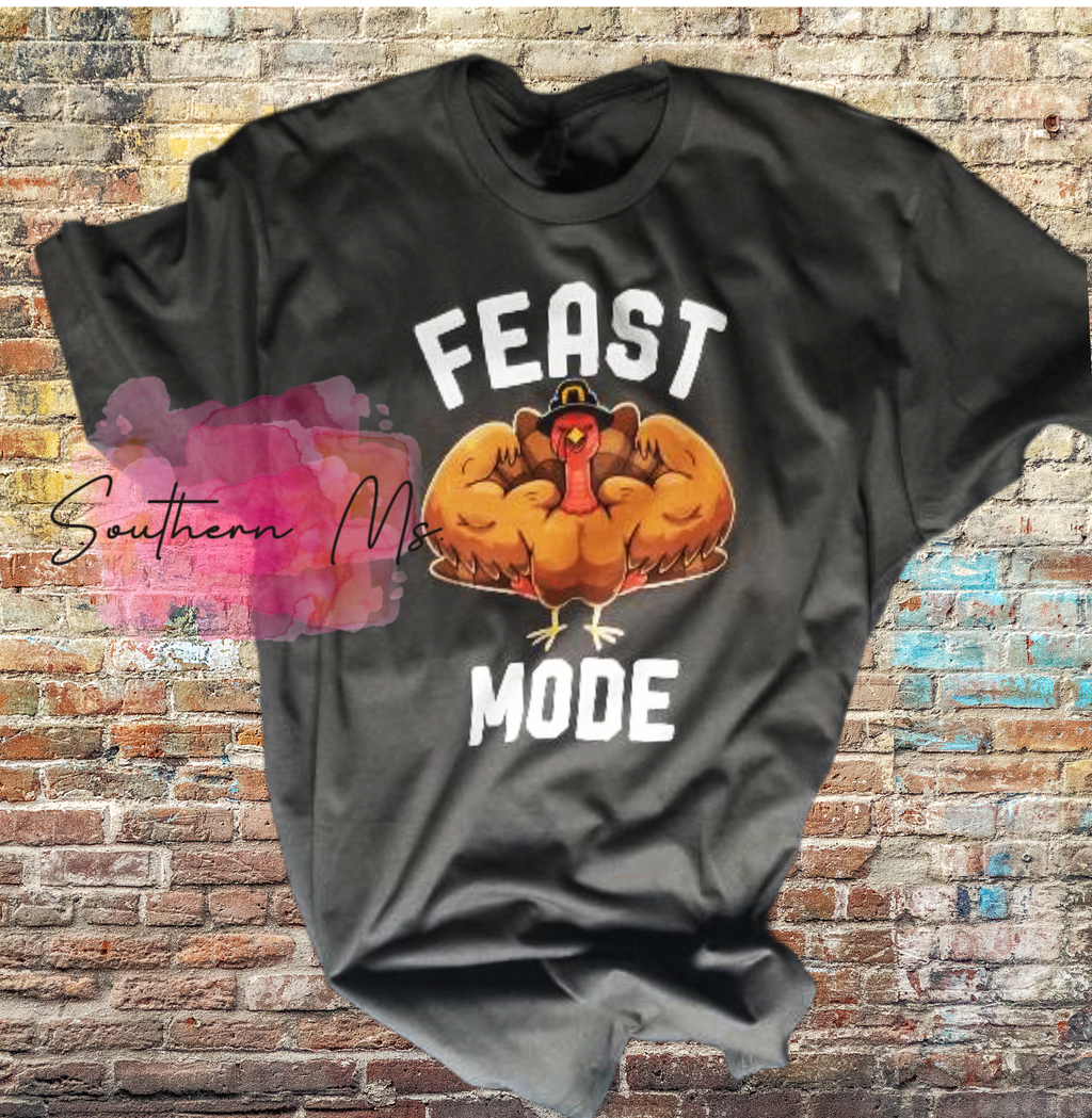 Feast Mode Turkey Flex Shirt – Funny Thanksgiving Shirt