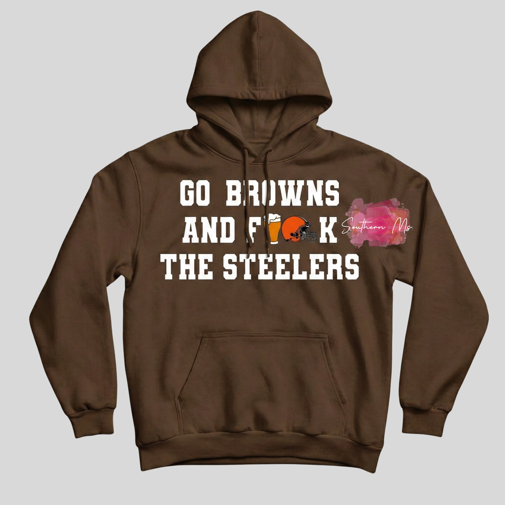 Go Browns and F*ck The Steelers Tee - Hoodie - Tank