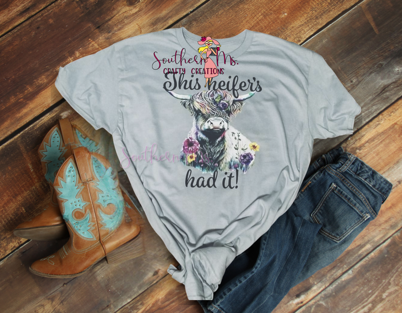 "This Heifer's Had It!" Highland Cow T-Shirt