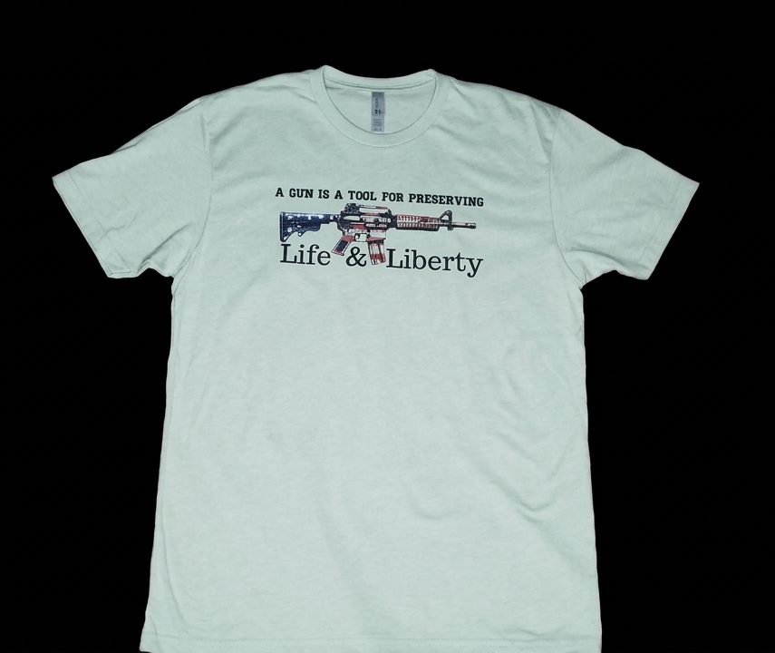 Life & Liberty Patriotic T-Shirt | A Gun Is a Tool for Preserving Life & Liberty Tee | Americana Freedom Shirt