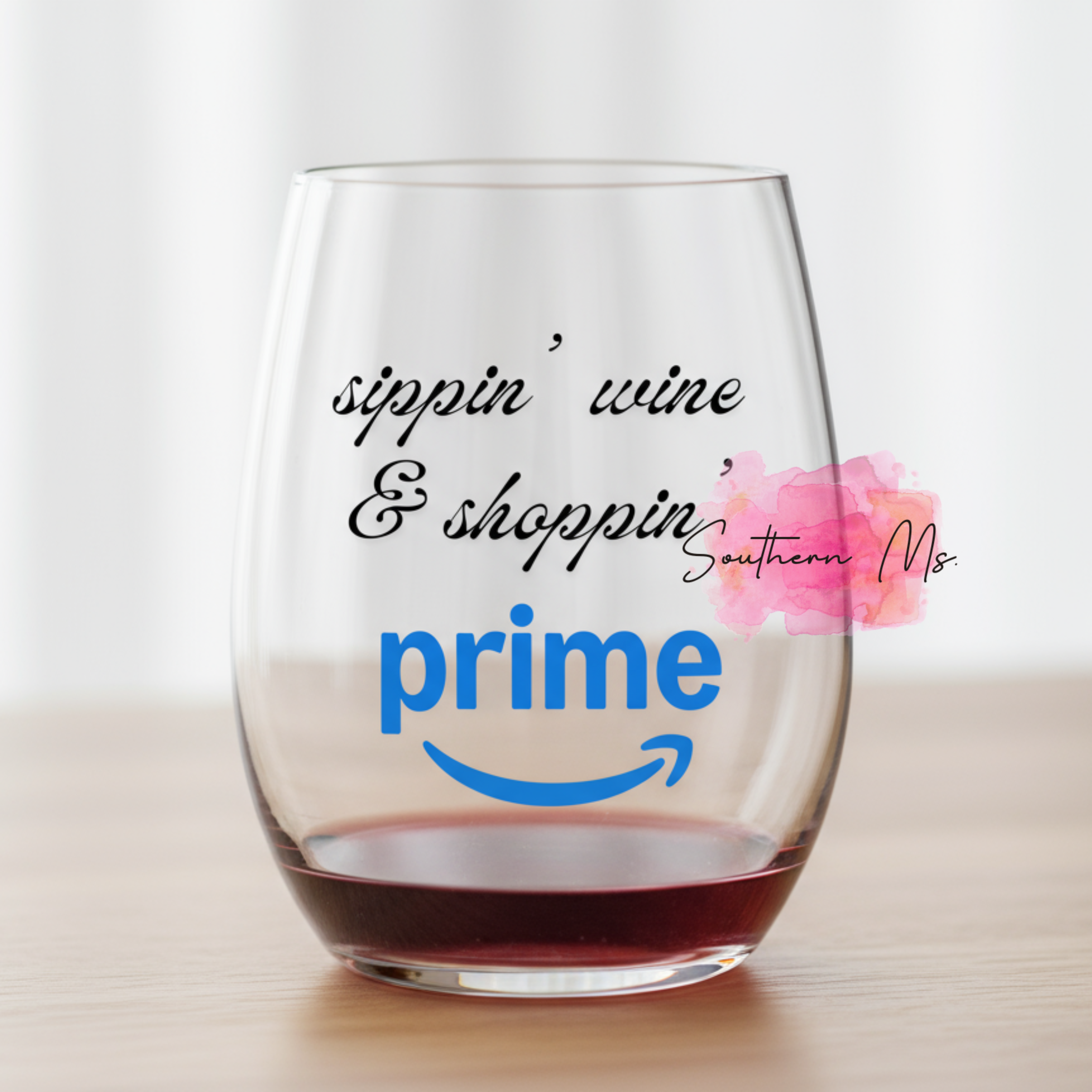 "Sippin' Wine & Shoppin' Prime" Stemless Wine Glass