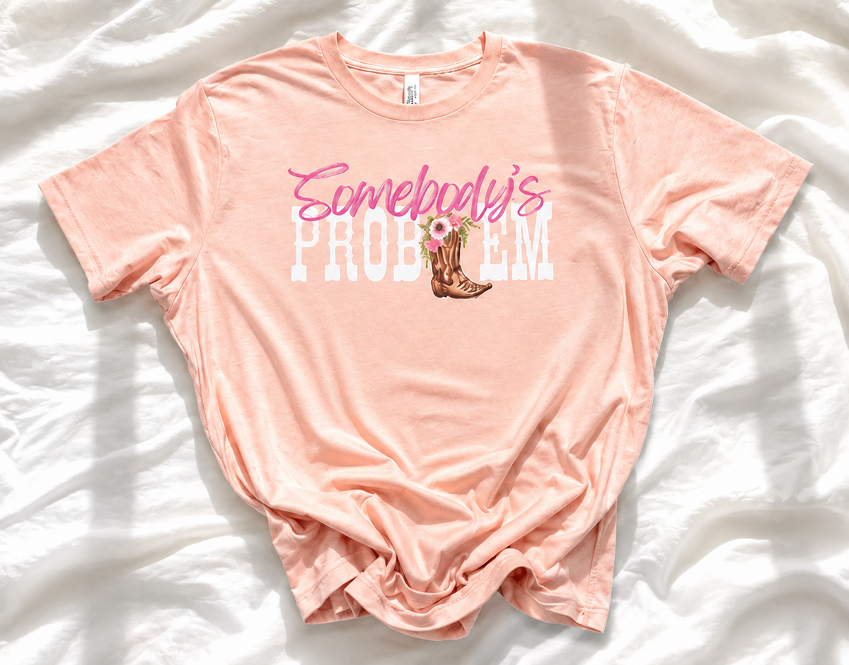 Somebody's Problem Western Cowgirl Apparel 🤠 🌸